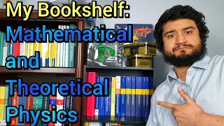 Tour of My Theoretical and Mathematical Physics Bookshelf