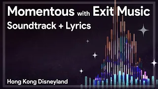[HKDL] Momentous Soundtrack and Exit Music with Lyrics (Source) 迪士尼星夢光影之旅音樂+散場版Love The Memory（原聲帶）