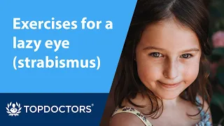 Exercises for a lazy eye (strabismus)