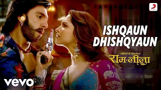 Ishqaun Dhishqyaun Full Song (Video) - Ram-Leela | Deepika & Ranveer | Aditya Narayan