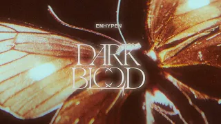 a different enhypen member singing in each ear // dark blood