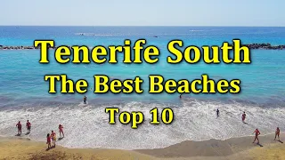 Top 10 beaches in the south of Tenerife | 4K
