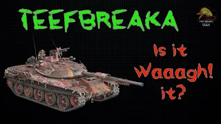 TEEFBREAKA: Is it WAAAGH it!? Warhammer 40k Tank I Wot Console -World of Tanks Console Modern Armour