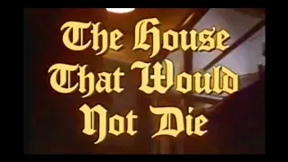 The House That Would Not Die 1970 music by Laurence Rosenthal