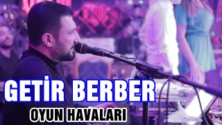 Getir Berber & Naciye - Umut Çakır #oyunhavaları #oyunhavası #umutcakır