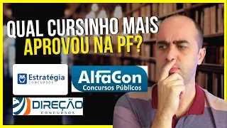 Qual o cursinho mais aprovou na PF (2021)?