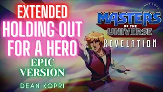 [EXTENDED EPIC TRAILER MUSIC THEME] Masters Of The Universe: Revelation - Holding Out For A Hero