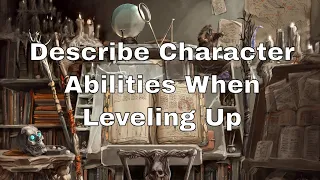 Describe D&D Character Abilities on Leveling Up #dnd #lazydm #dndtip