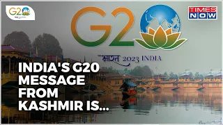 Kashmir G20 Sends Clear Message To World: India’s Big Win As 61 Delegates Attend, Pak, China Snubbed