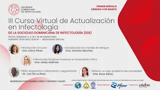 III Curso Virtual de Actualización en Infectología de la Sociedad Dominicana de Infectología, M1/4.