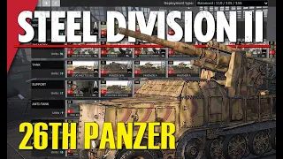 26TH PANZER! Steel Division 2 Battlegroup Preview (Tribute to Italy DLC)