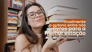 recomendações de livros & o que quero ler no OUTONO