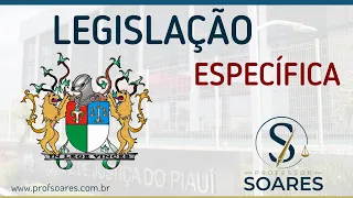 Estatuto dos Servidores Públicos do Piauí - TJ/PI - Legislação Específica - LC 13/94 - Prof. Soares