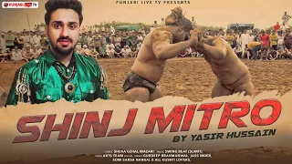Shinj Mitro FullVideo Yasir Hussian Shera Gehal Mazari New Punjabi Songs 2021 PunjabiLiveTv Presents