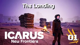 Icarus : New Frontiers open world and missions E01