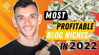 Blog Ideas That Make Money In 2022: How To Choose The Most Profitable Blog Niches