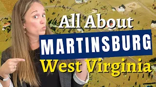 Martinsburg, WV: The myths and realities of living in the Eastern Panhandle’s fastest growing city!