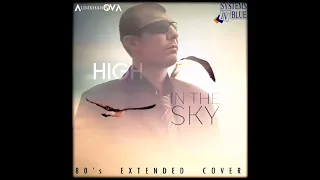 AlimkhanOV A. - High In The Sky (Systems In Blue 80's Extended cover)