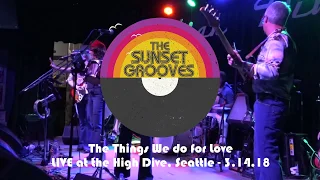 The Things We Do for Love covered by The Sunset Grooves