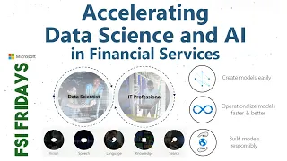 Accelerating Data Science and AI in Financial Services: FSI Fridays #25
