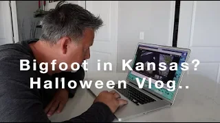 Bigfoot sighting in Kansas City area?... Are the kids safe? Halloween Vlog...