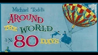 Around the World in 80 Days 1956 ~ by Victor Young