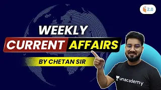 Weekly Current Affairs | Current Affairs by Chetam Meena