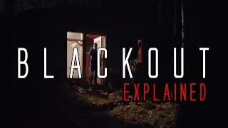 What Is The Blackout? - Inside A Mind