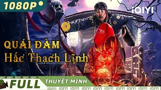 QUÁI ĐÀM HẮC THẠCH LĨNH | Phim Hành Động Kinh Dị Chiếu Rạp Siêu Hay | iQIYI Movie Vietnam