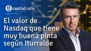 Consultorio Alberto Iturralde | El valor de Nasdaq que tiene muy buena pinta según Iturralde