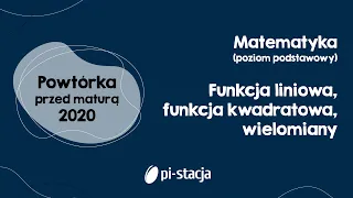 ZAPIS: 2020 #1 Powtórka przed maturą z matematyki