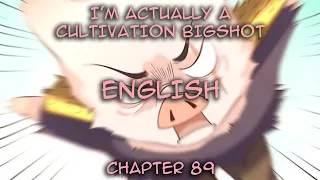 (English) I’m Actually A Cultivation Bigshot Chapter 89 | Break Through