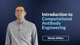 Learn Molecular Modeling for Antibody Engineering with Schrödinger Online Courses