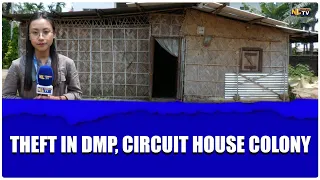 THEFT IN DMP, CIRCUIT HOUSE COLONY; CASH & 2 MOBILE PHONES STOLEN