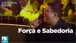 Anderson Freire - Força e Sabedoria (Ao Vivo) - DVD Essência