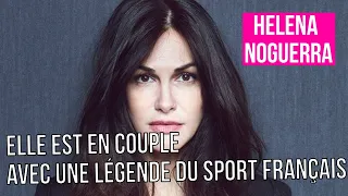 Helena Noguerra : Son nouveau compagnon est une légende du sport Français.