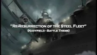 Re-resurrection of the Steel Fleet - Navyfield Battle Music Rock Remix