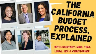CA Budget Process, Explained