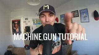 BEATBOX TUTORIAL:  MACHINE GUN TECHNIQUE