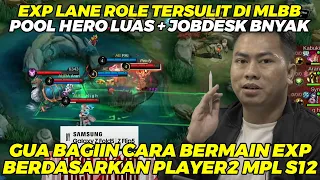 Job Desk dan Pool Hero EXPLANE !! Role tersulit di MLBB !! #kelaskb