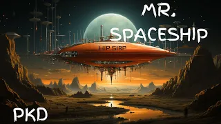 Mr. Spaceship | Philip K. Dick [ Sleep Audiobook - Full Length Guided Magical Adult Bedtime Story]
