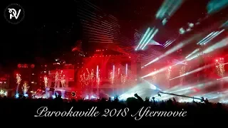 Parookaville 2018 | Unofficial Aftermovie