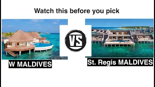 W Maldives vs St. Regis Maldives. One clear Winner!