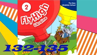 Fly High 2 Ukraine 🇺🇦Happy Carnival 🎉 Happy Easter 🌞 The FlyHigh Music Show pp.132-135✅ Відеоурок