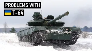 Problems With the Ukrainian T-64 tank