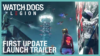 Watch Dogs: Legion: First Update Launch Trailer | Ubisoft [NA]