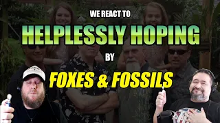 Foxes & Fossils cover Helplessly Hoping by CSN | Two Old Unhinged Musicians React!