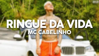 MC Cabelinho - Ringue da Vida (lyrics)