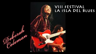 DEBORAH COLEMAN - En Memoria - "Show completo" - VIII Festival La Isla del Blues - San Fernando 2004