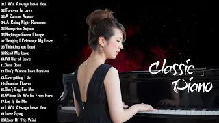 50 Best of Classical Music - The Most Beautiful Piano Love Songs 70s 80s 90s Collection